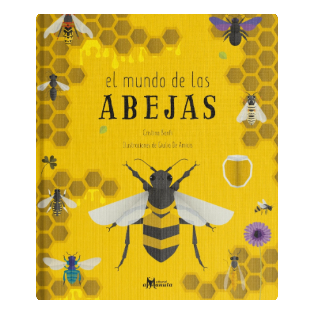 El mundo de las abejas