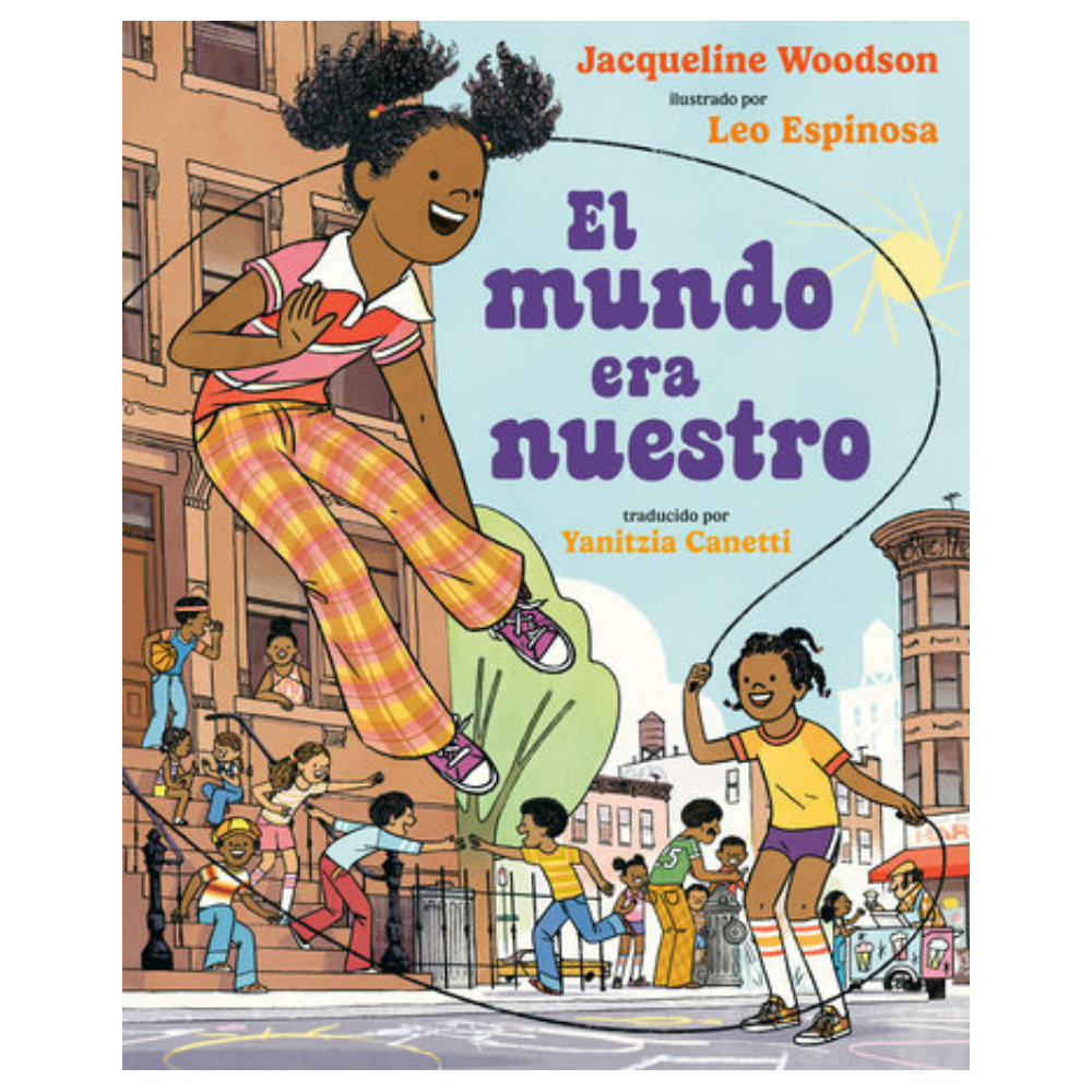 El mundo era nuestro