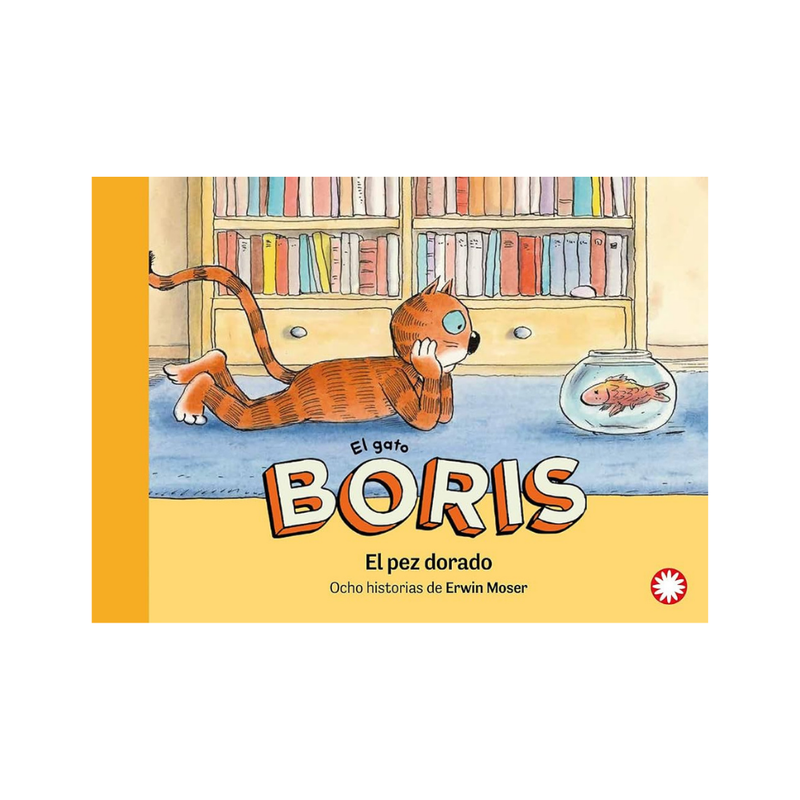 El pez dorado (El gato Boris #2)