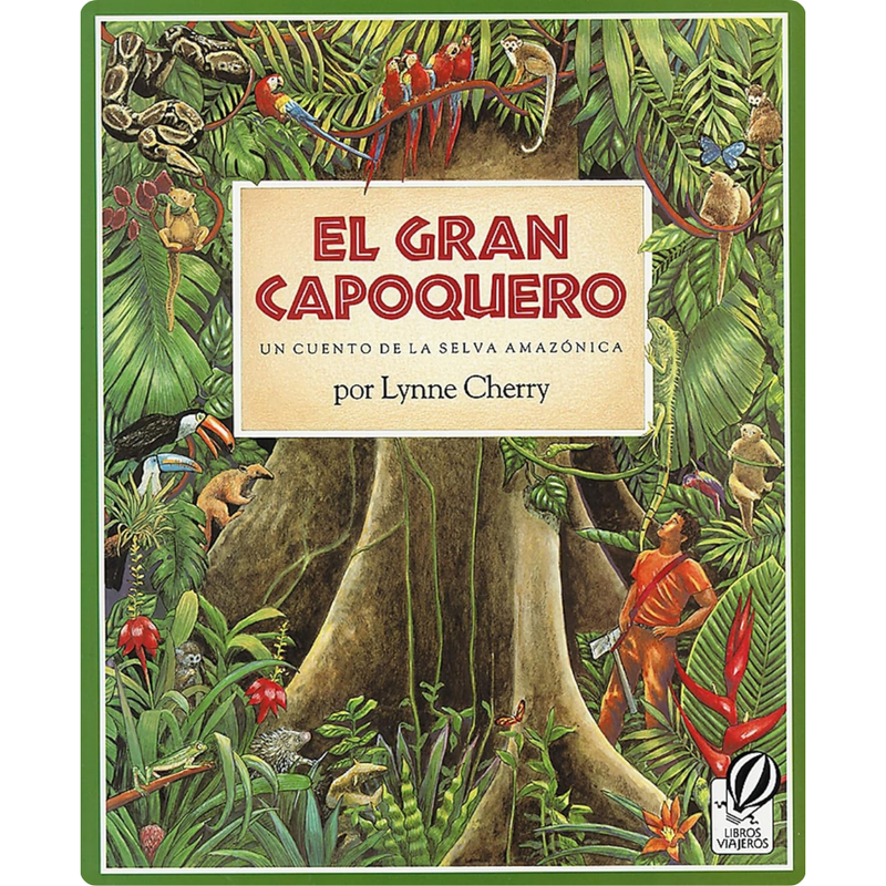 El Gran Capoquero. Un Cuento de la Selva Amazónica