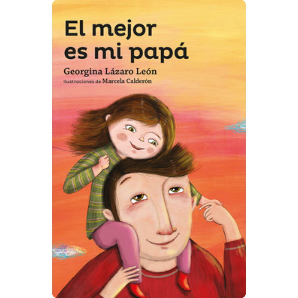 El mejor es mi papá