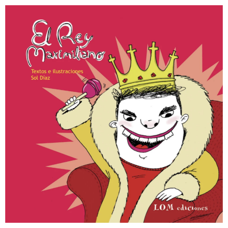 El Rey Maximiliano