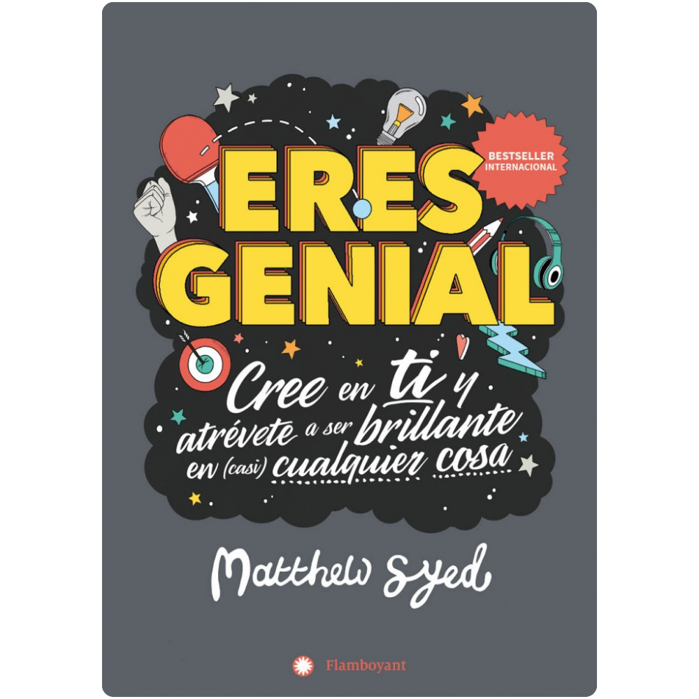 Eres genial. Cree en ti y atrévete a ser brillante en casi cualquier cosa.