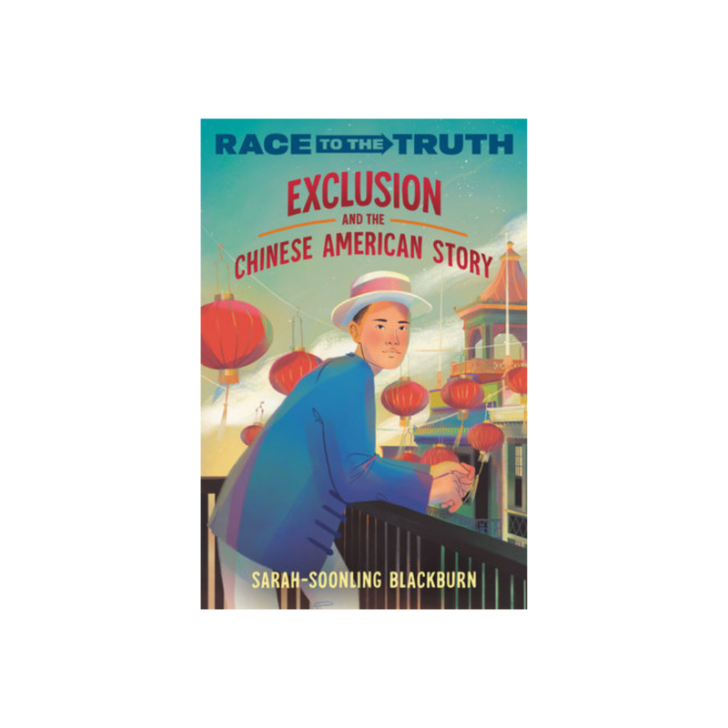 Exclusion and the Chinese American Story