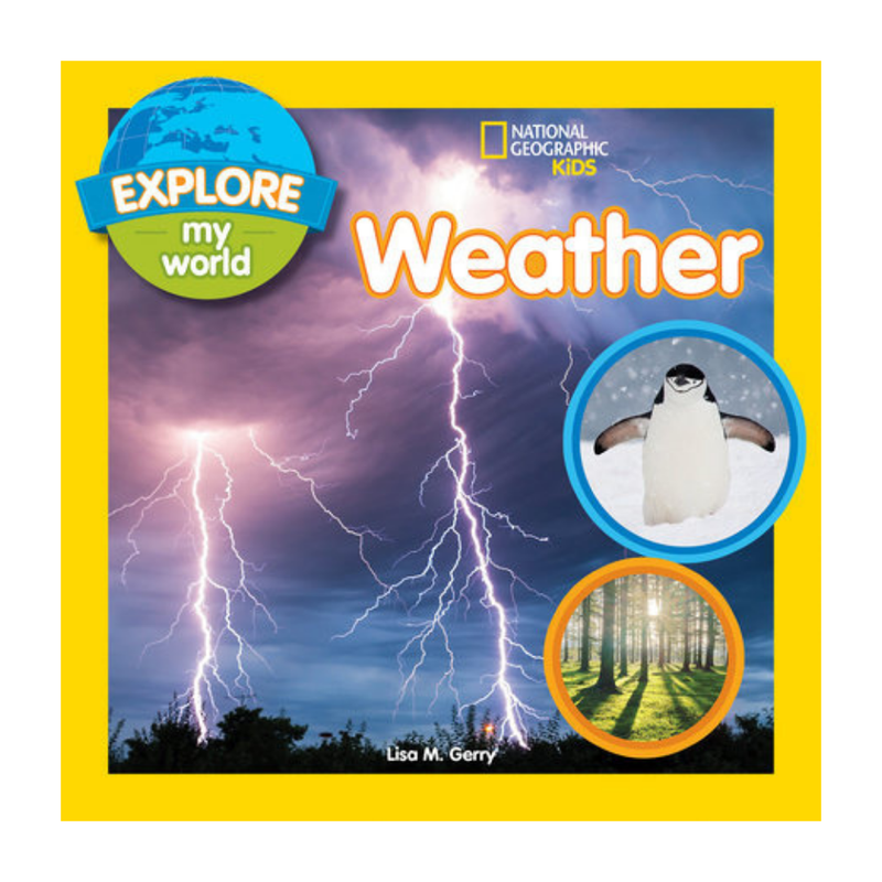 Explore My World. Weather