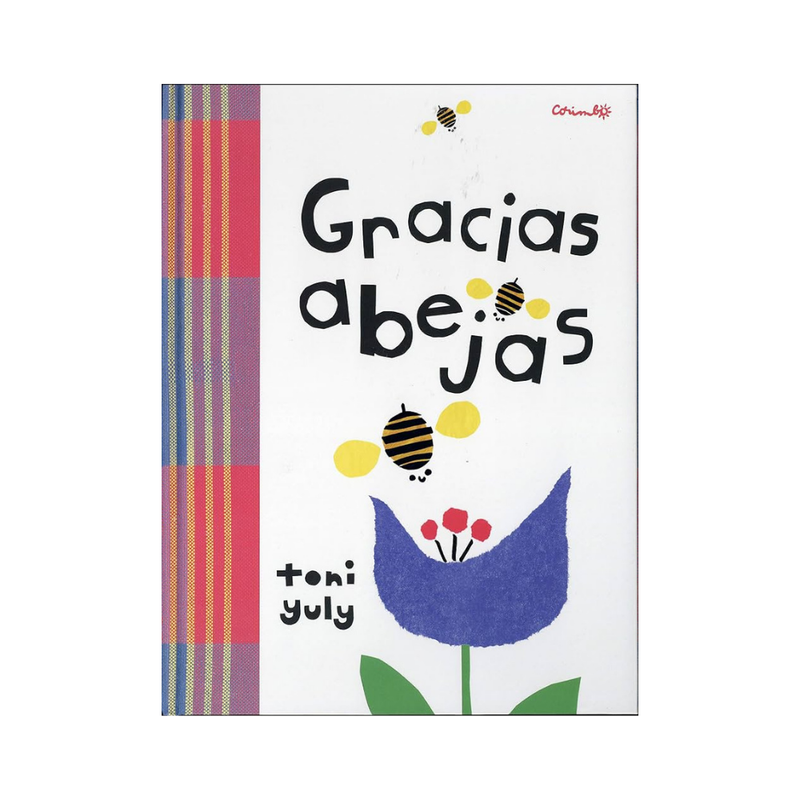 Gracias abejas