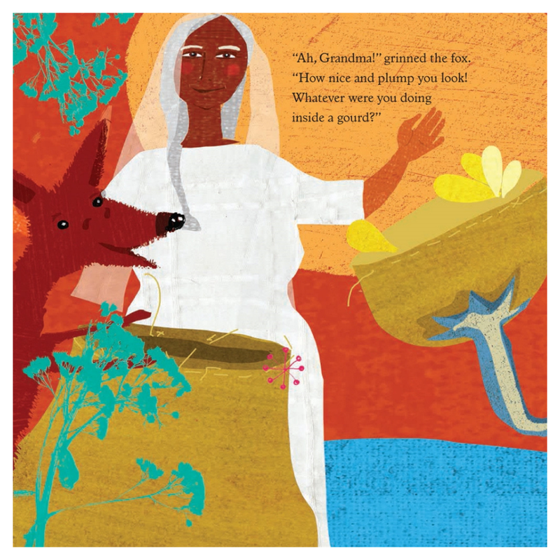 Grandma and the Great Gourd. A Bengali Folktale