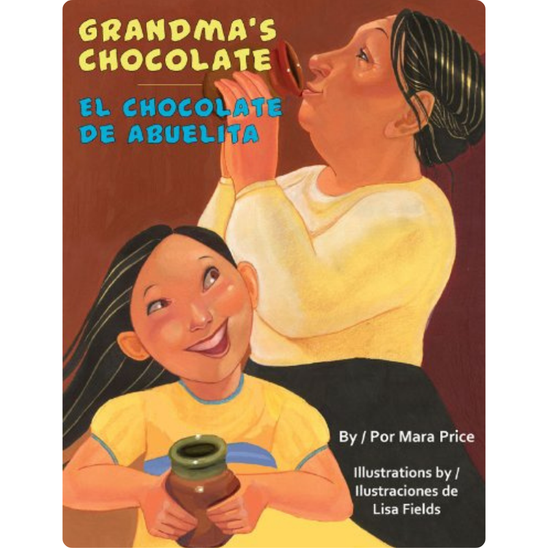 Grandma's Chocolate / El chocolate de abuelas