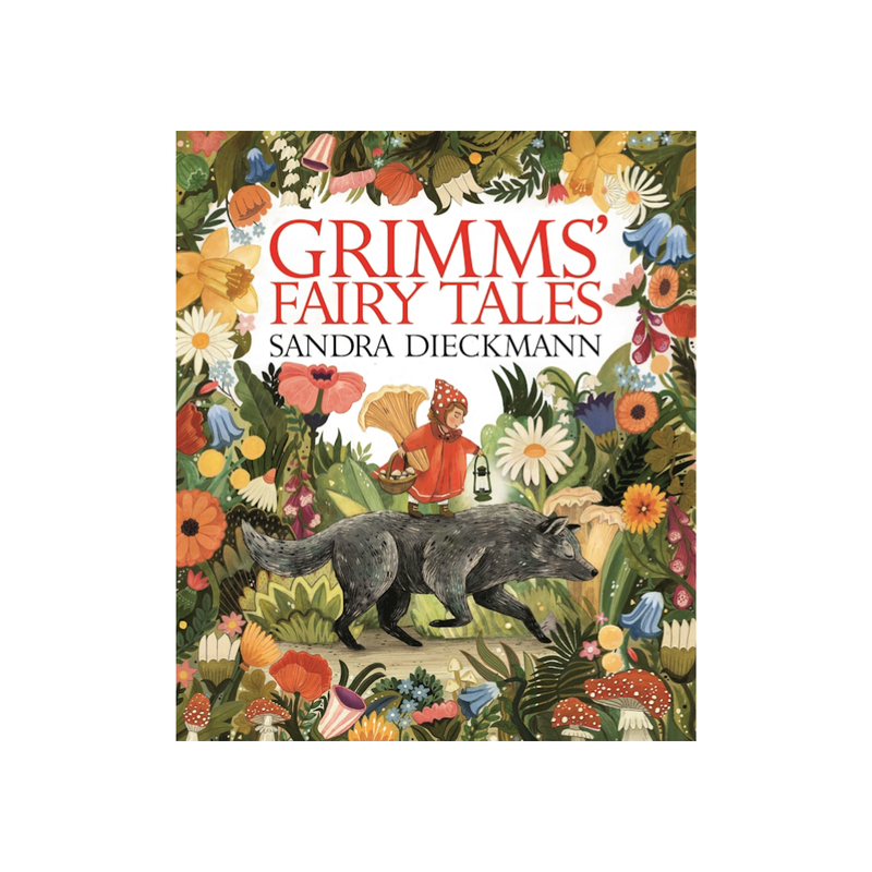 Grimms' Fairy Tales — Sandra Dieckmann
