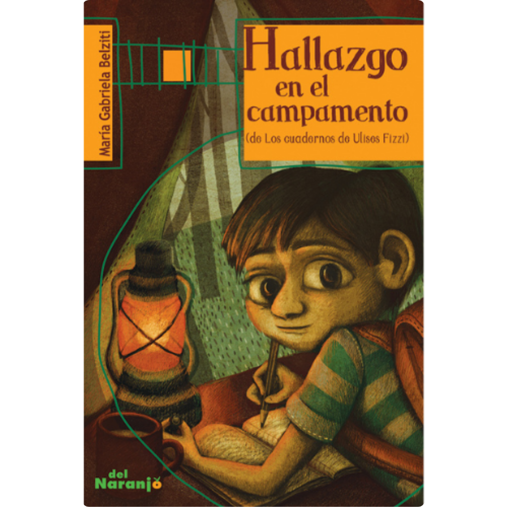Hallazgo en el campamento (De los cuadernos de Ulises Fizzi)