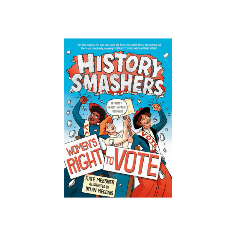 History Smashers: Women's Right to Vote