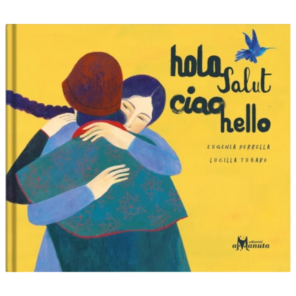 Hola, Salut, Ciao, Hello
