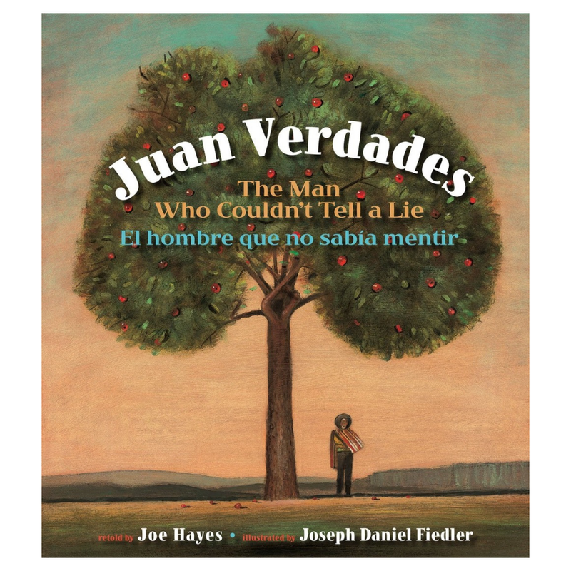 Juan Verdades: The Man Who Couldn't Tell a Lie / El Hombre Que No Sabía Mentir