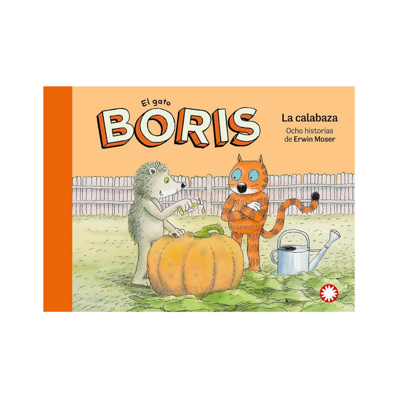 La calabaza (El gato Boris #3)
