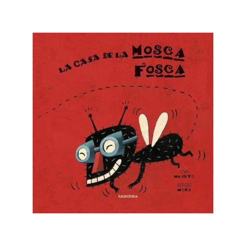 La casa de la mosca fosca