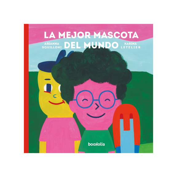 La mejor mascota del mundo
