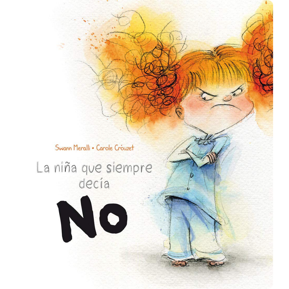 La niña que siempre decía que no