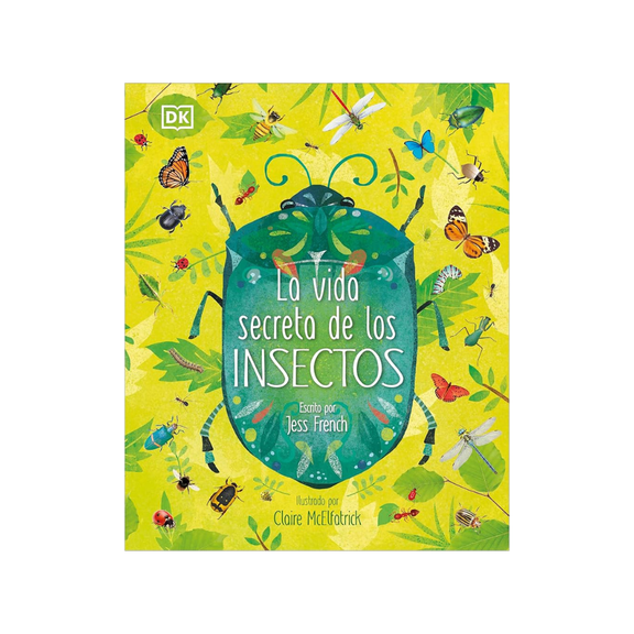 La vida secreta de los insectos — Jess French