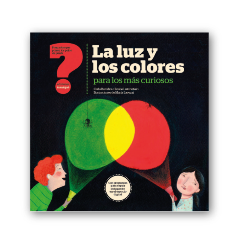 La luz y los colores para los más curiosos