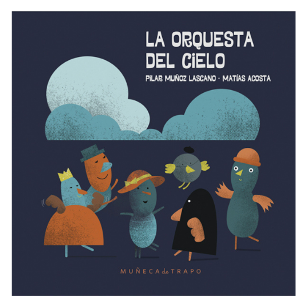 La orquesta del cielo