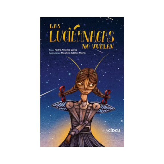 Las luciérnagas no vuelan — Pedro Antonio García