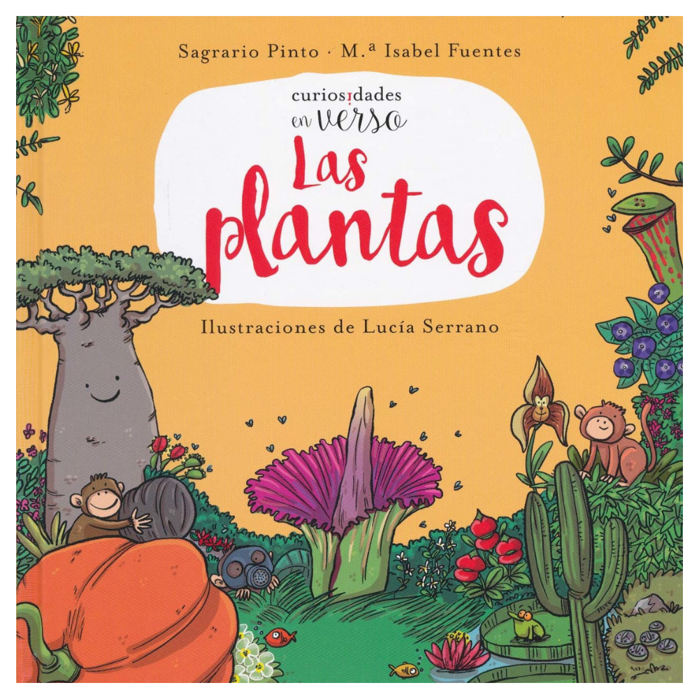 Las plantas (Curiosidades En Verso)
