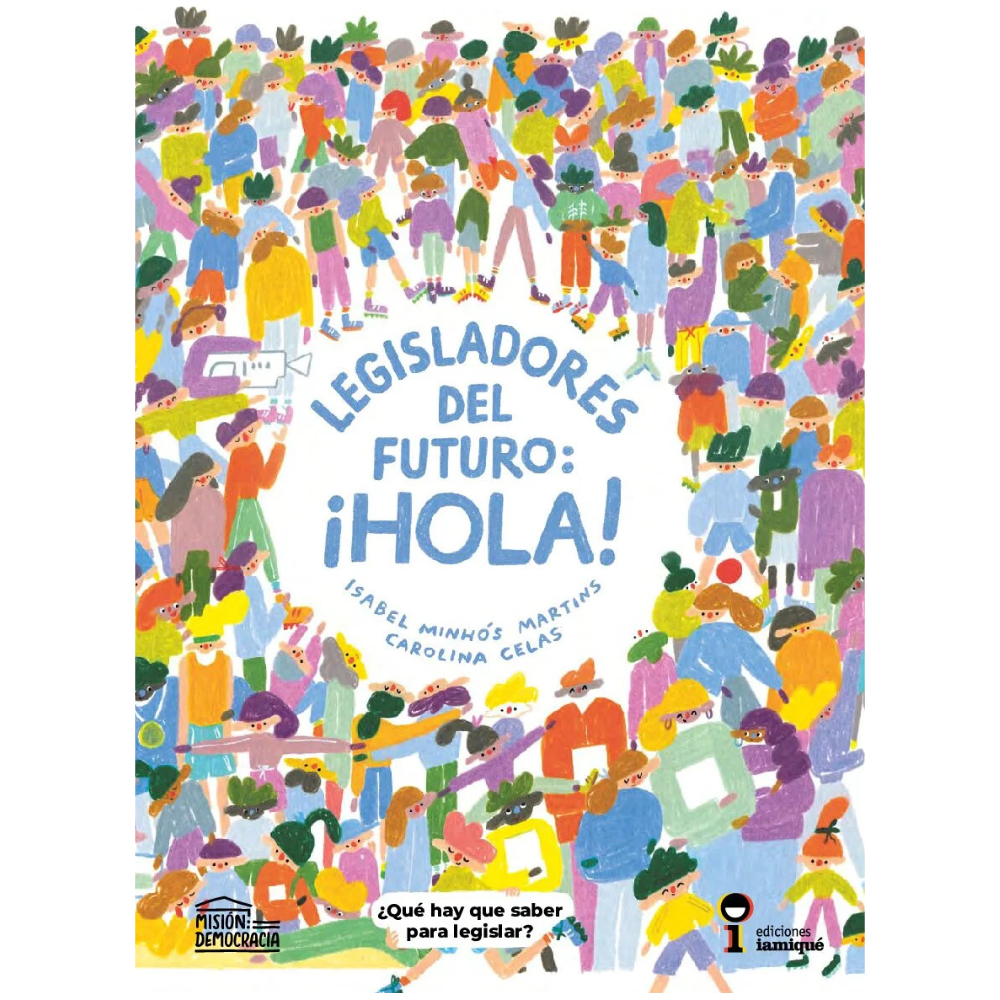 Legisladores del futuro: ¡Hola! ¿Qué hay que saber para legislar?