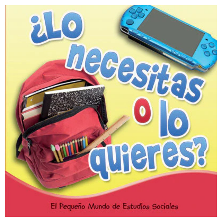 Kindergarten, Adelante, Unit 9, Lo que necesitamos y lo que deseamos