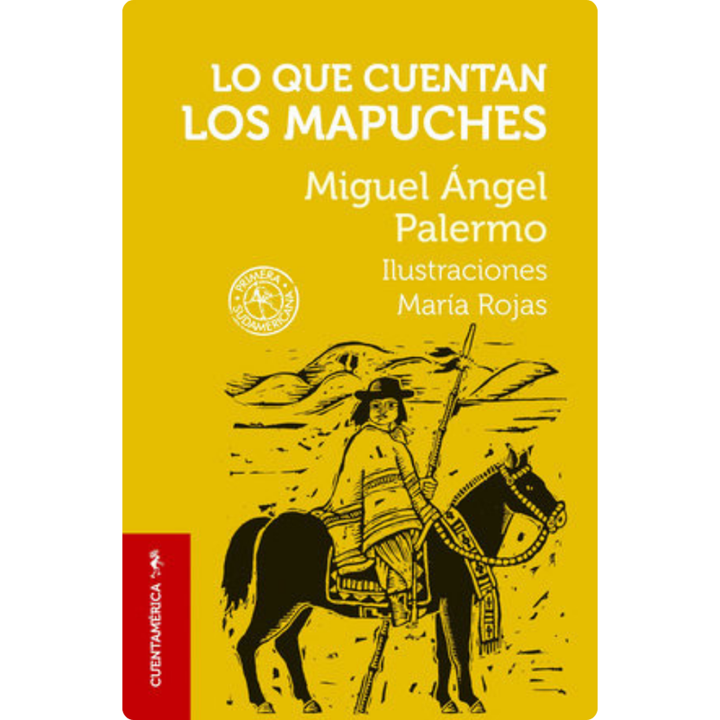 Lo que cuentan los mapuches. Los favores del tigre