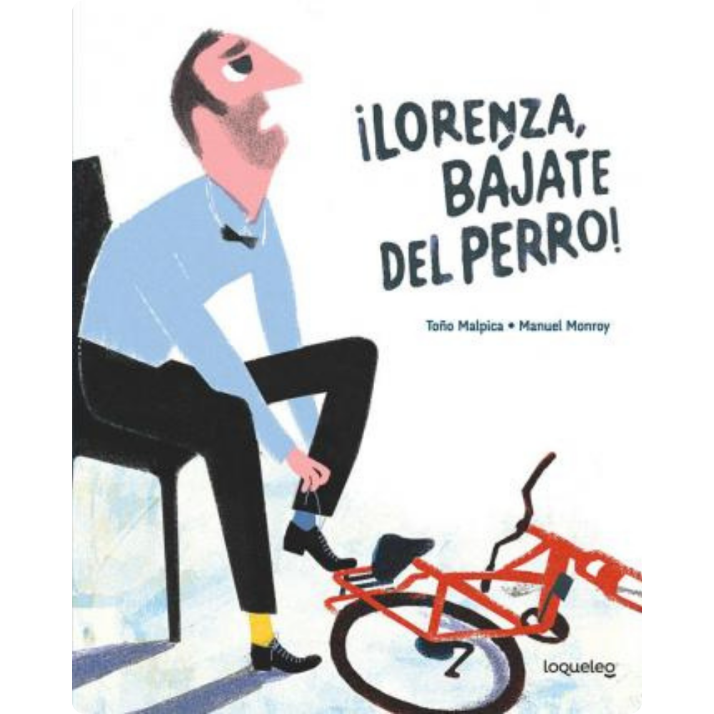 Lorenza, bájate del perro!