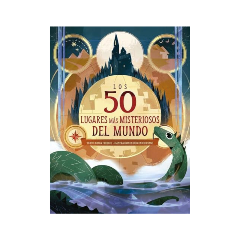 Los 50 lugares mas misteriosos del mundo — Brian Freschi