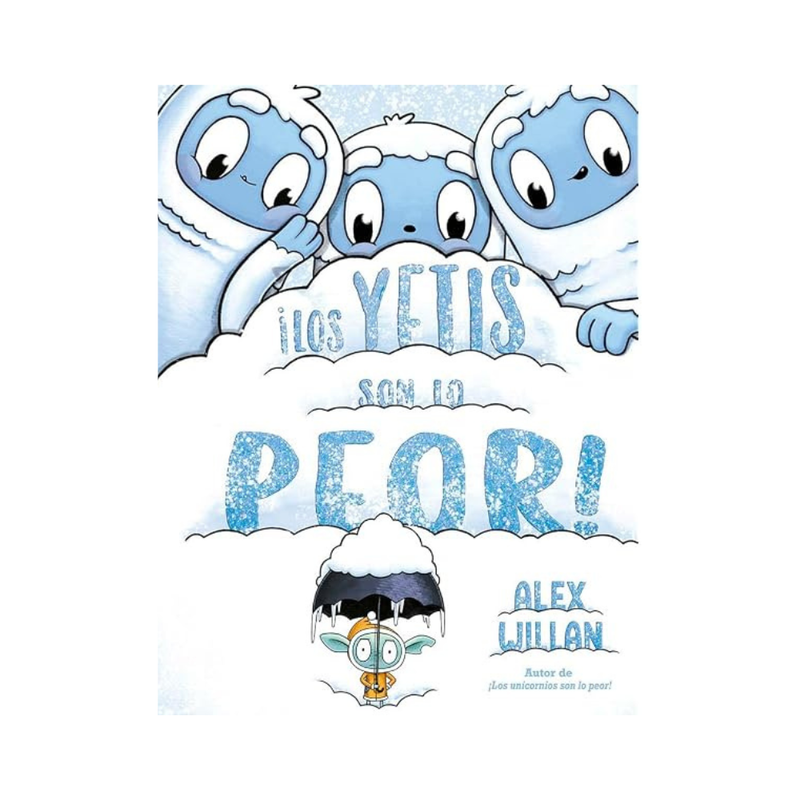 ¡Los yetis son lo peor! — Alex Willan