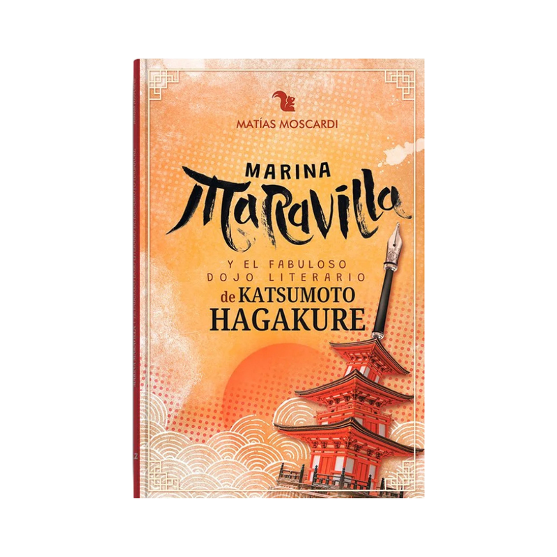 Marina Maravilla y el fabuloso dojo literario de Katsumoto Hagakure