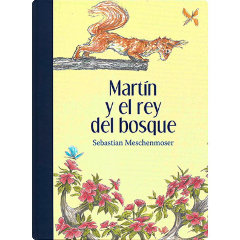 Martín y el rey del bosque