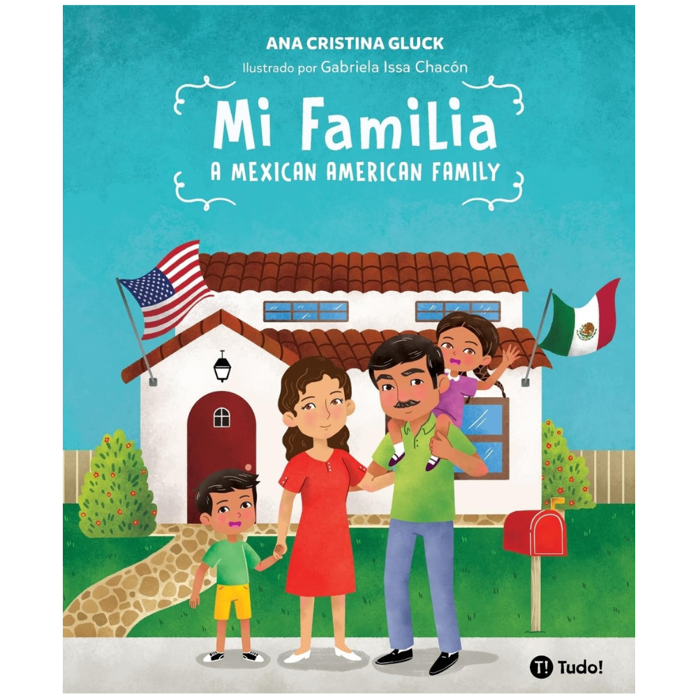 Mi Familia. A Mexican American Family