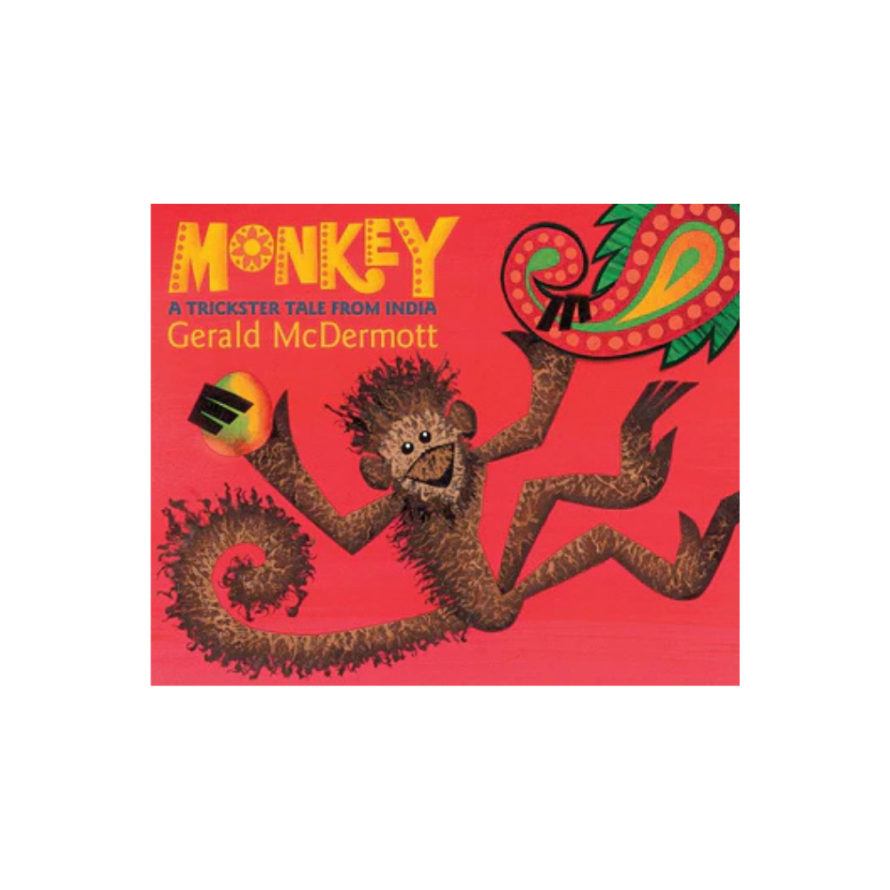 Monkey: A Trickster Tale from India