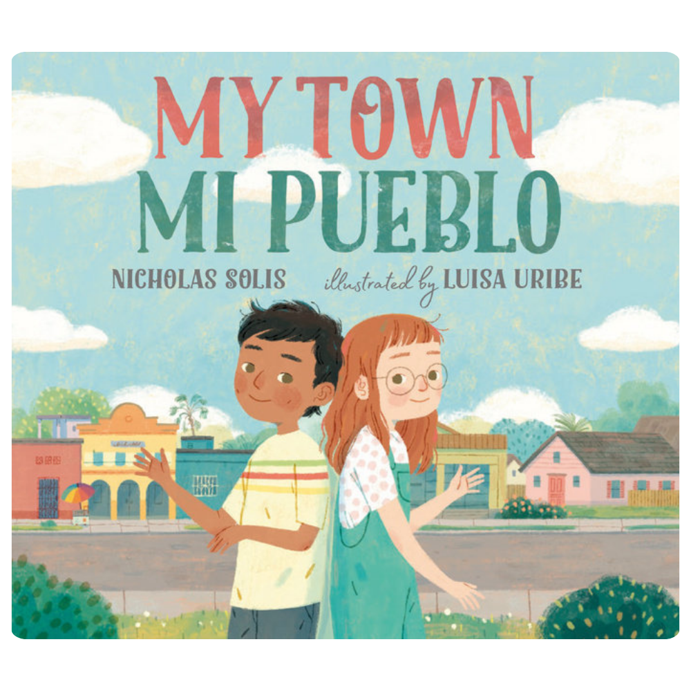 My Town / Mi Pueblo