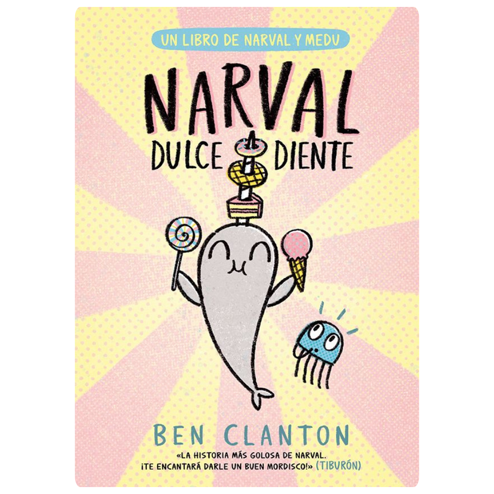 Narval, Dulcediente