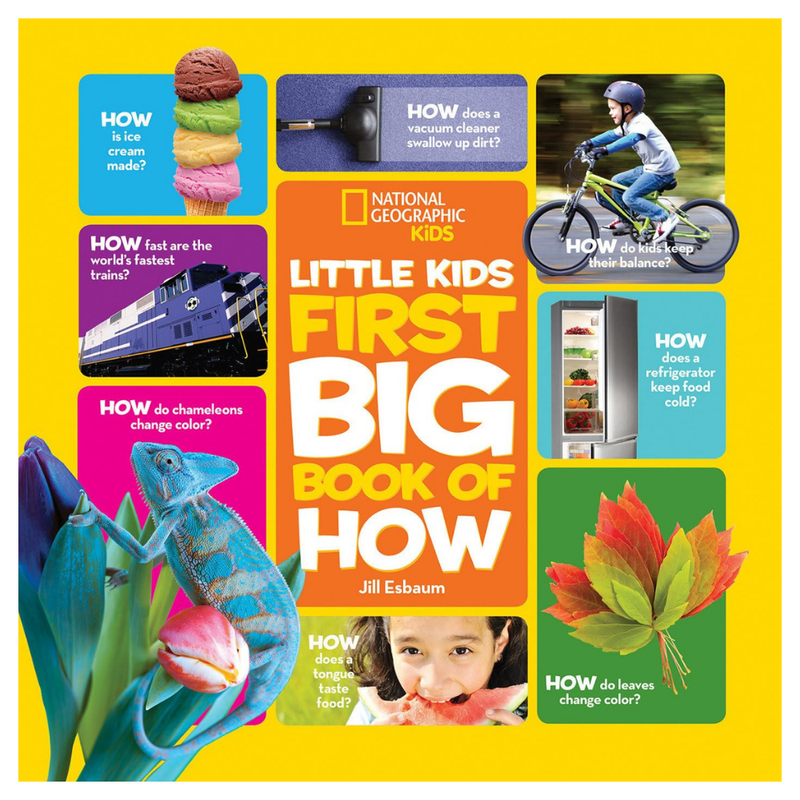 National Geographic Little Kids First Big Book Of How