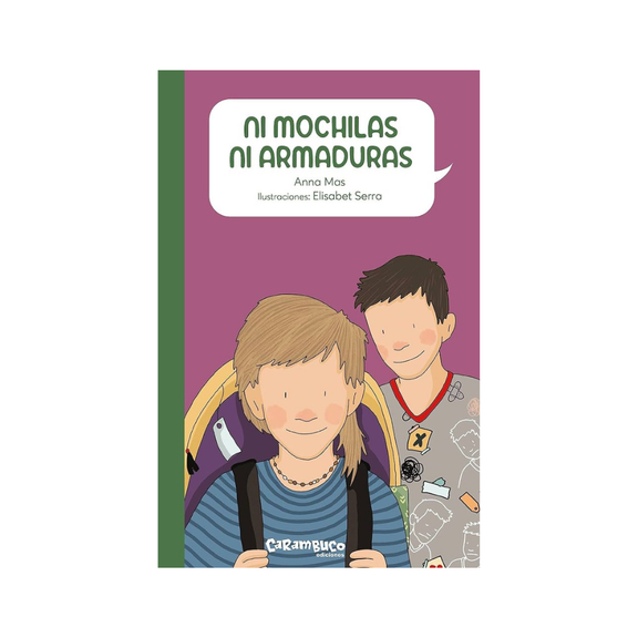 Ni mochilas ni armaduras