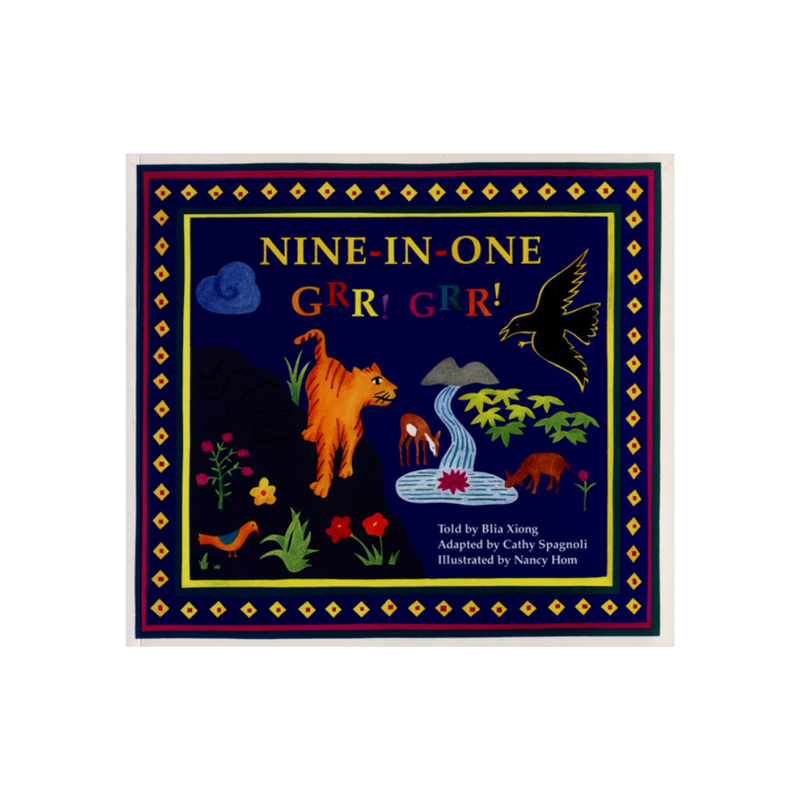 Nine-in-One, Grr! Grr!: A Folktale from the Hmong People of Laos