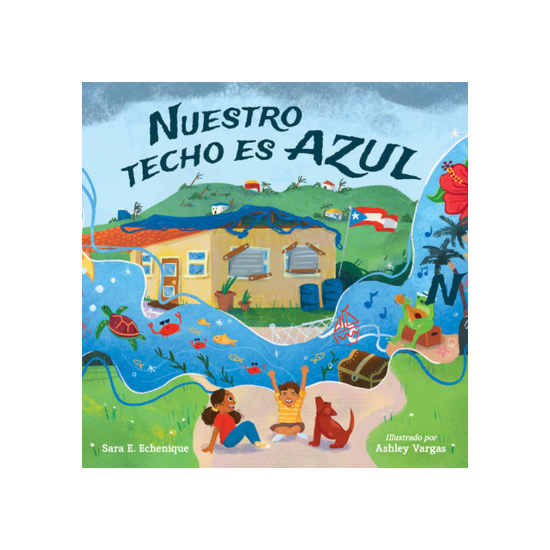 Nuestro techo es azul — Sara E. Echenique
