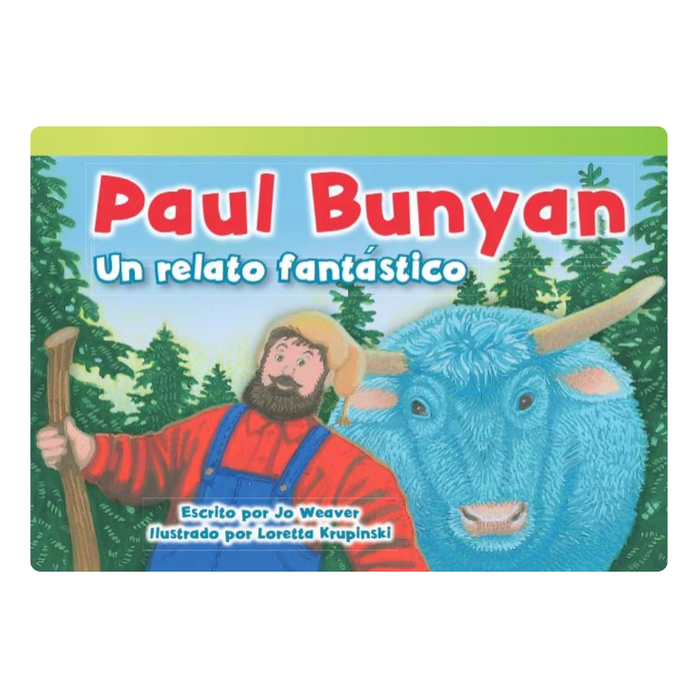 Paul Bunyan: Un relato fantástico