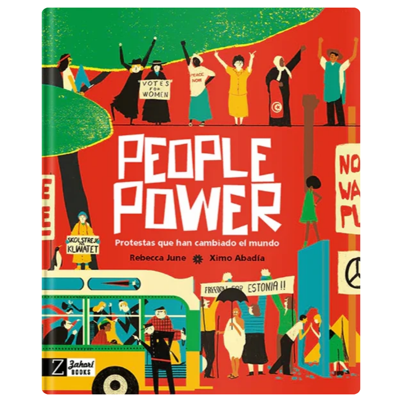 People Power. Protestas que han cambiado el mundo