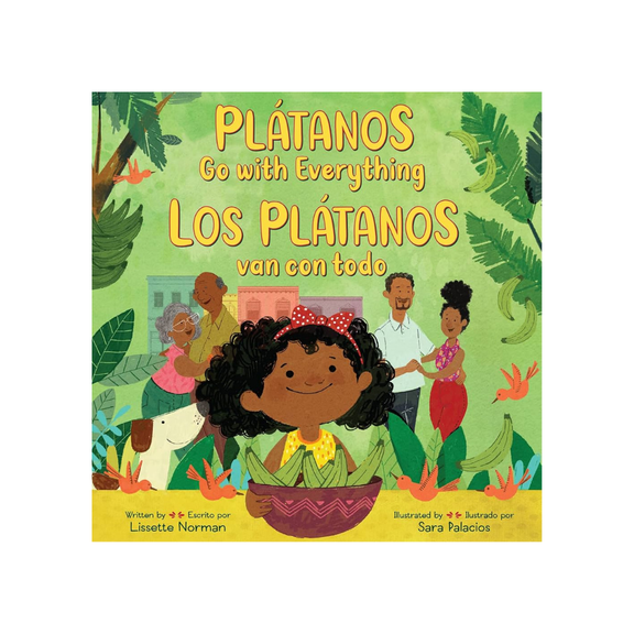 Plátanos Go with Everything/Los plátanos van con todo — Lissette Norman