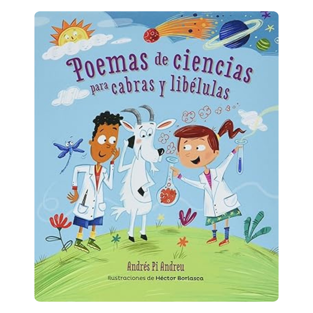 Poemas de ciencias para cabras y libélulas