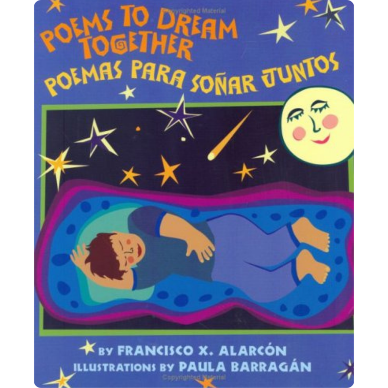 Poems to Dream Together/ Poemas Para Sonar Juntos