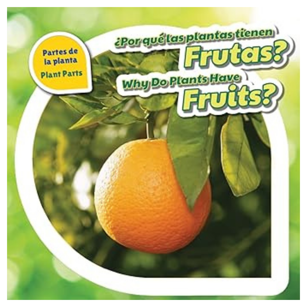 ¿Por qué las plantas tienen frutas?