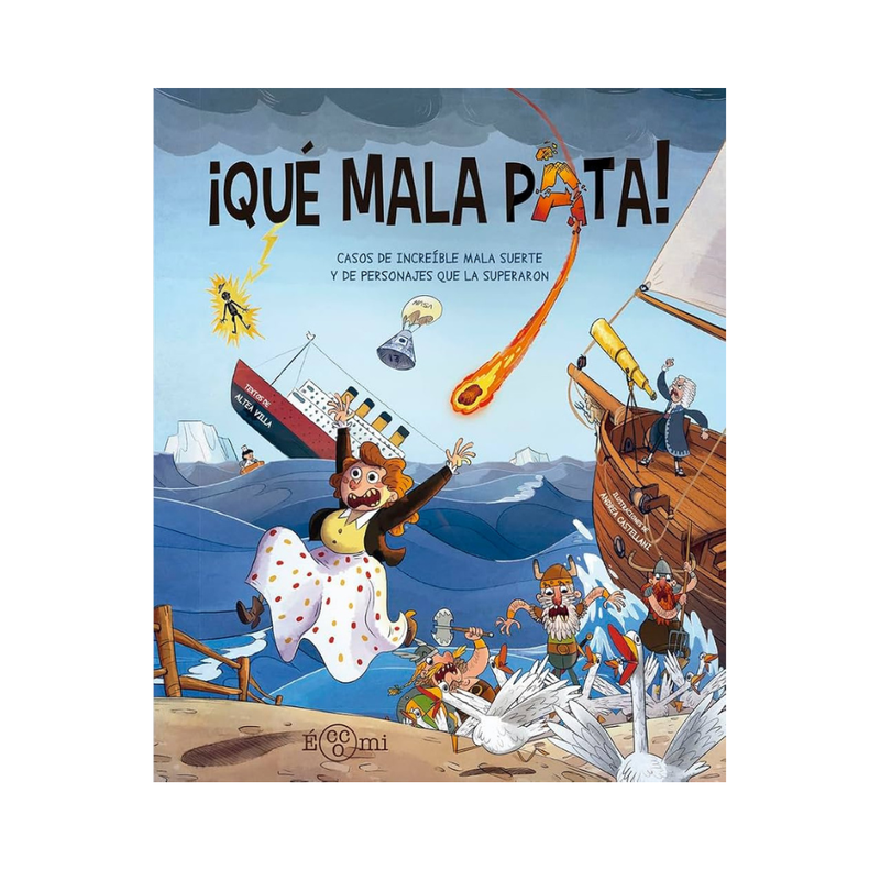 ¡Qué mala pata!