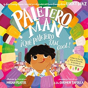 Book cover of que paletero tan cool! with illustration of boy and ice cream pops